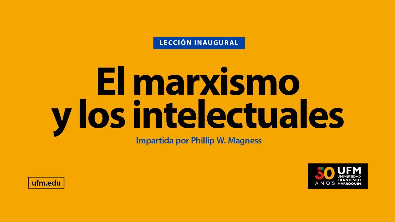 El marxismo y los intelectuales