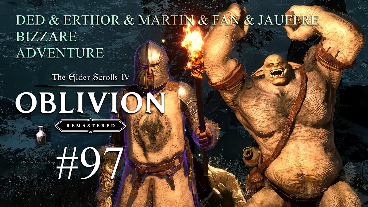 Прохождение The Elder Scrolls IV OBLIVION [REMASTERED] # 97 - Дед и Огры флексят в Белом Проходе