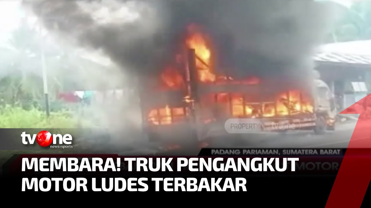 Truk Pengangkut Motor Ludes Terbakar di Padang Pariaman | Kabar Hari Ini tvOne