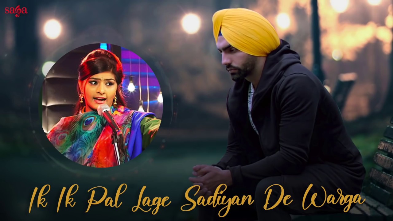 Ik Ik Pal Lage Sadiyan De Warga - Ammy Virk | Jyoti Nooran | New Punjabi Song 2021 | Sad Song