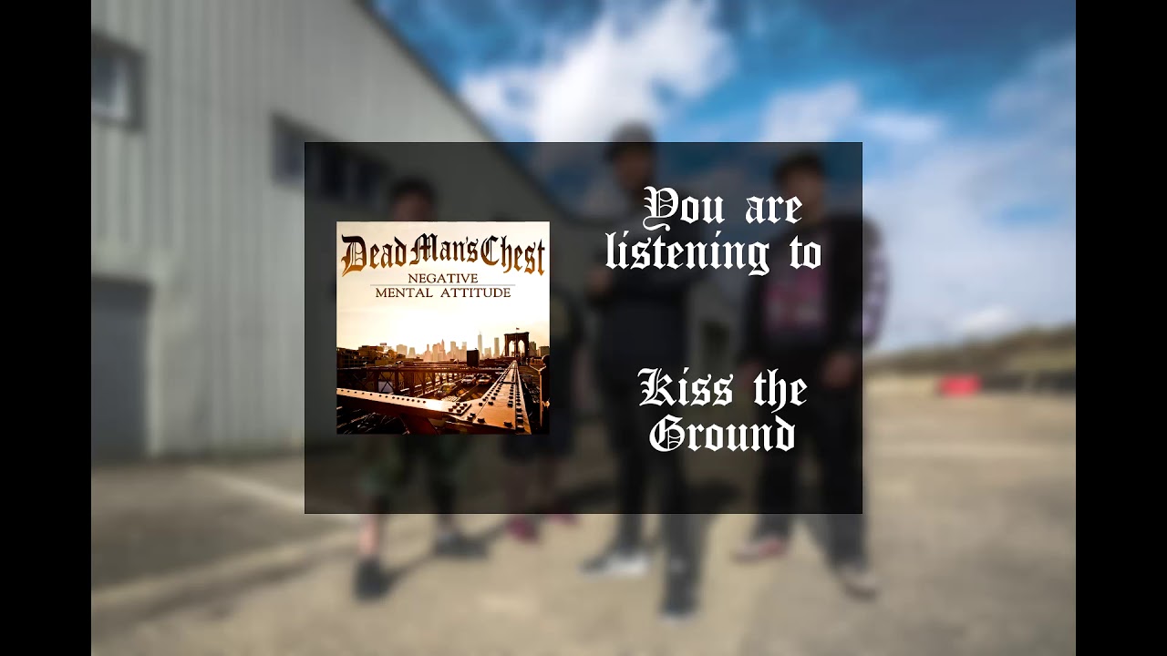 Dead Man's Chest - Kiss the Ground (feat. Pelbu)