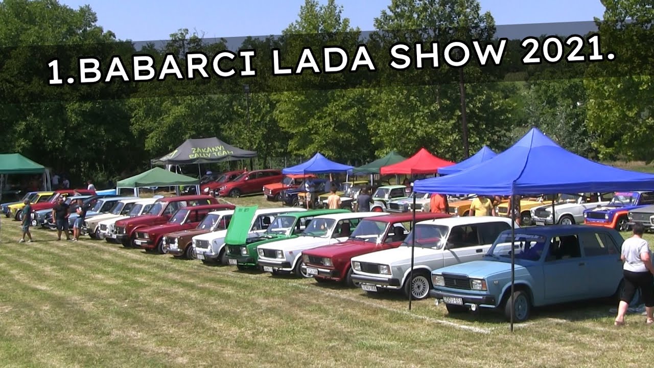 1.Babarci Lada Show 2021. - TheLepoldMedia