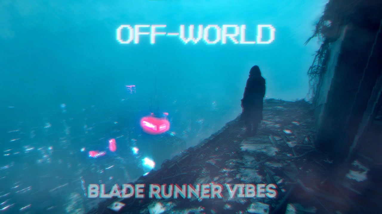 Off-World: A Dystopian Escape in Ambient Cyberpunk Music (Blade Runner Vibes)