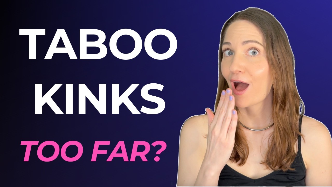 10 Taboo Kinks: Which Are Normal vs. Truly Dangerous?