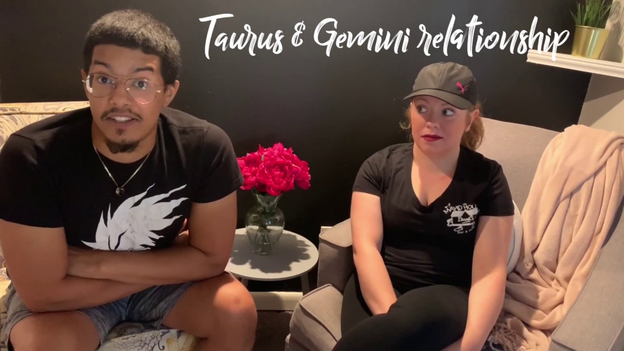 GEMINI & TAURUS RELATIONSHIP TIPS