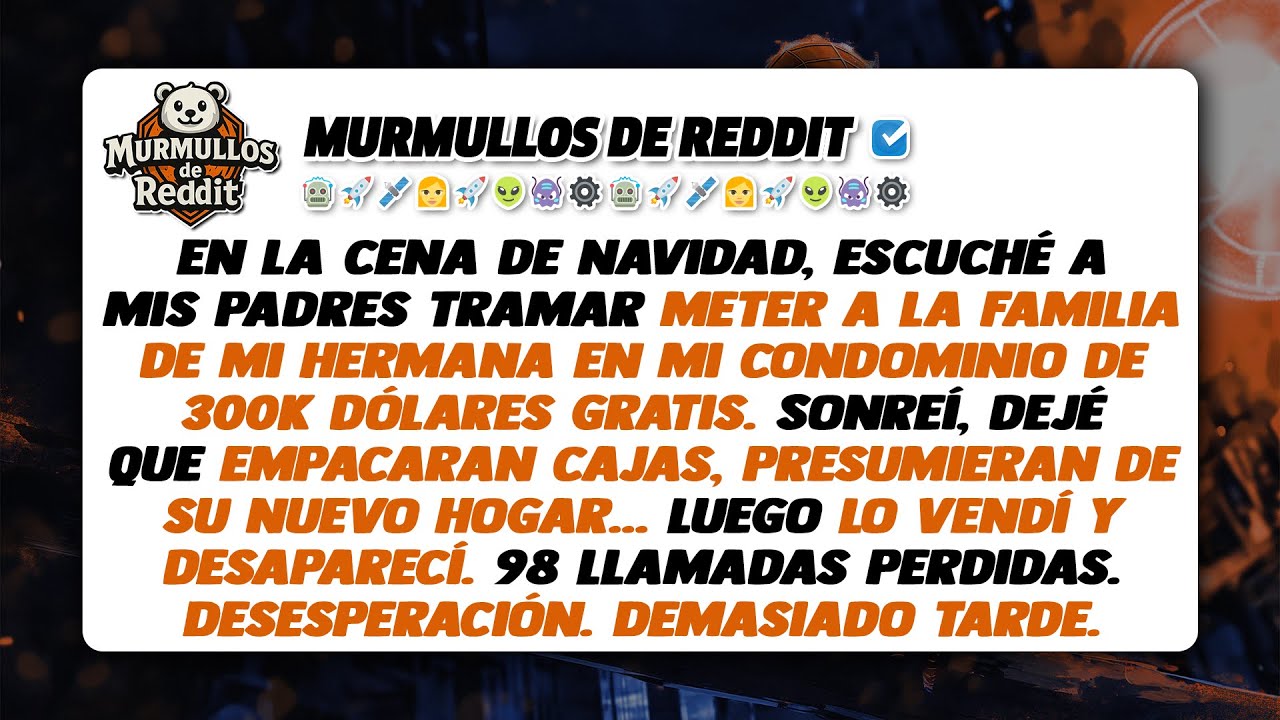Escuché a mis padres tramar mudar a mi hermana a mi condominio en Navidad; les dejé entrar y luego..
