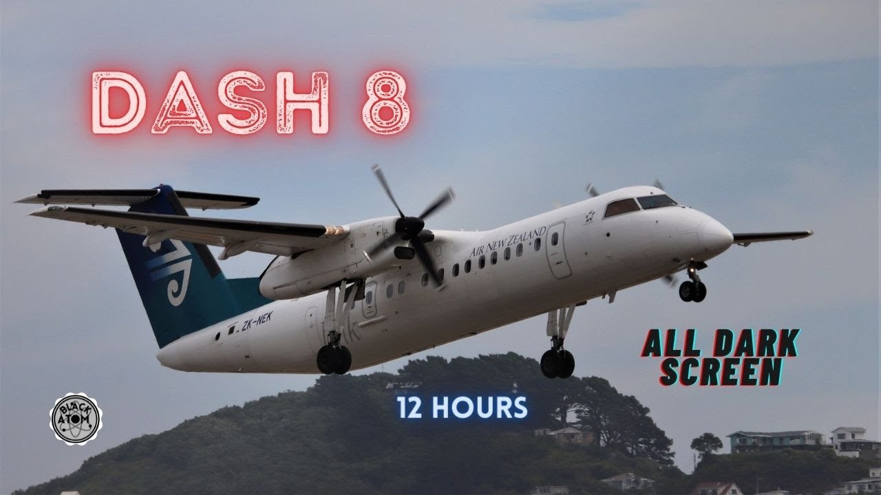 ✈ Dash 8 - De Havilland Canada DHC-8 ⨀ Interior Flight Ambience ⨀ 12 Hours - All Dark Screen