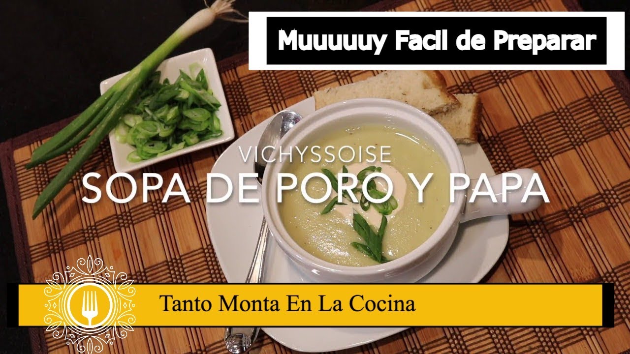 Sopa Casera de Poro y Papa / Riquisima Sopa Francesa