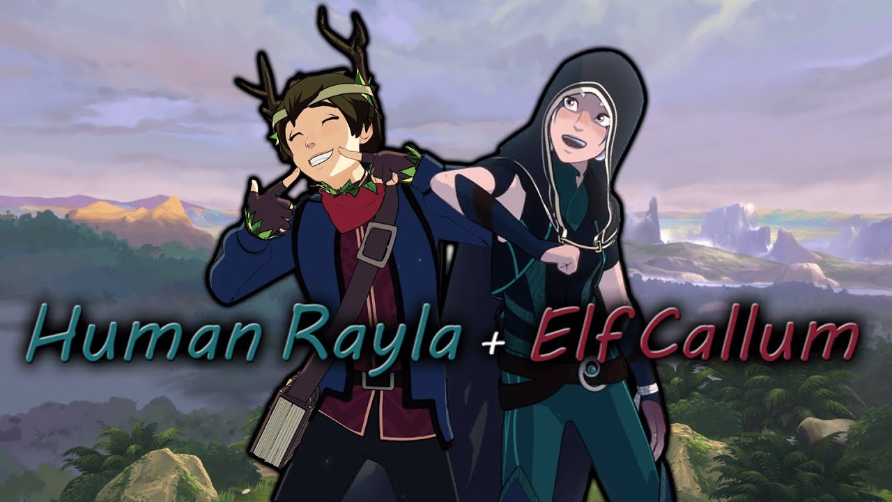 Human Rayla AND Elf Callum! [FULL COMPILATIONS]