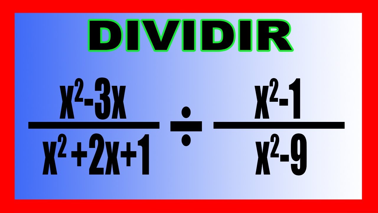 ✅👉 Multiplicacion y division de Fracciones Algebraicas