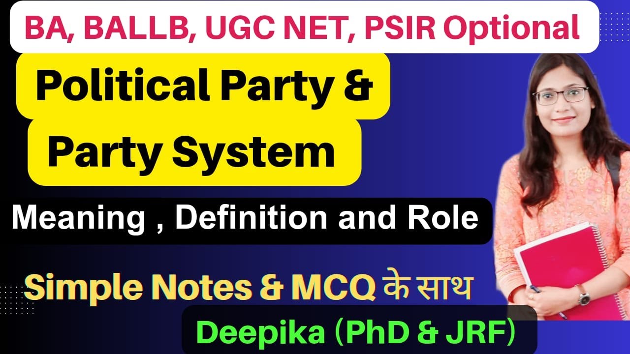 Political Party and Party Systems  || Role Of Political Parties in Democracy