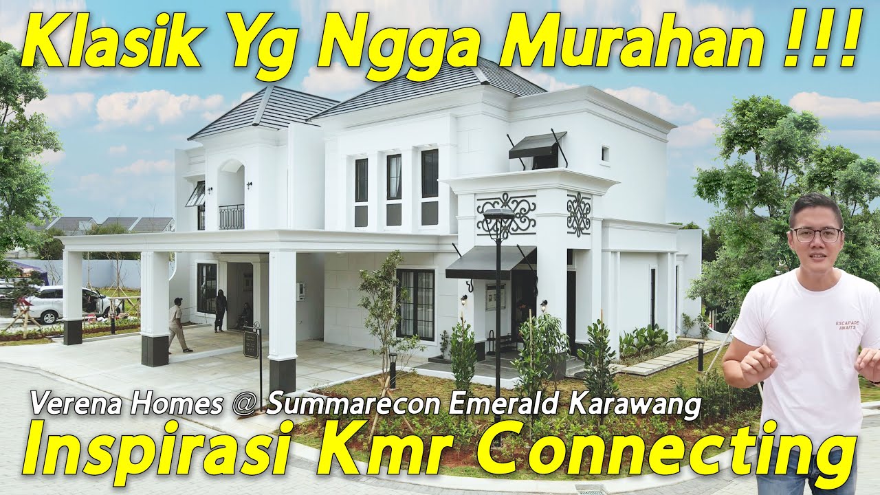 Desain rumah mewah klasik modern 2 lantai Verena Homes Summarecon Emerald Karawang
