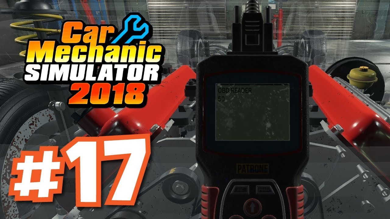 Car Mechanic Simulator 2018 - Gameplay Walkthrough Part 17
