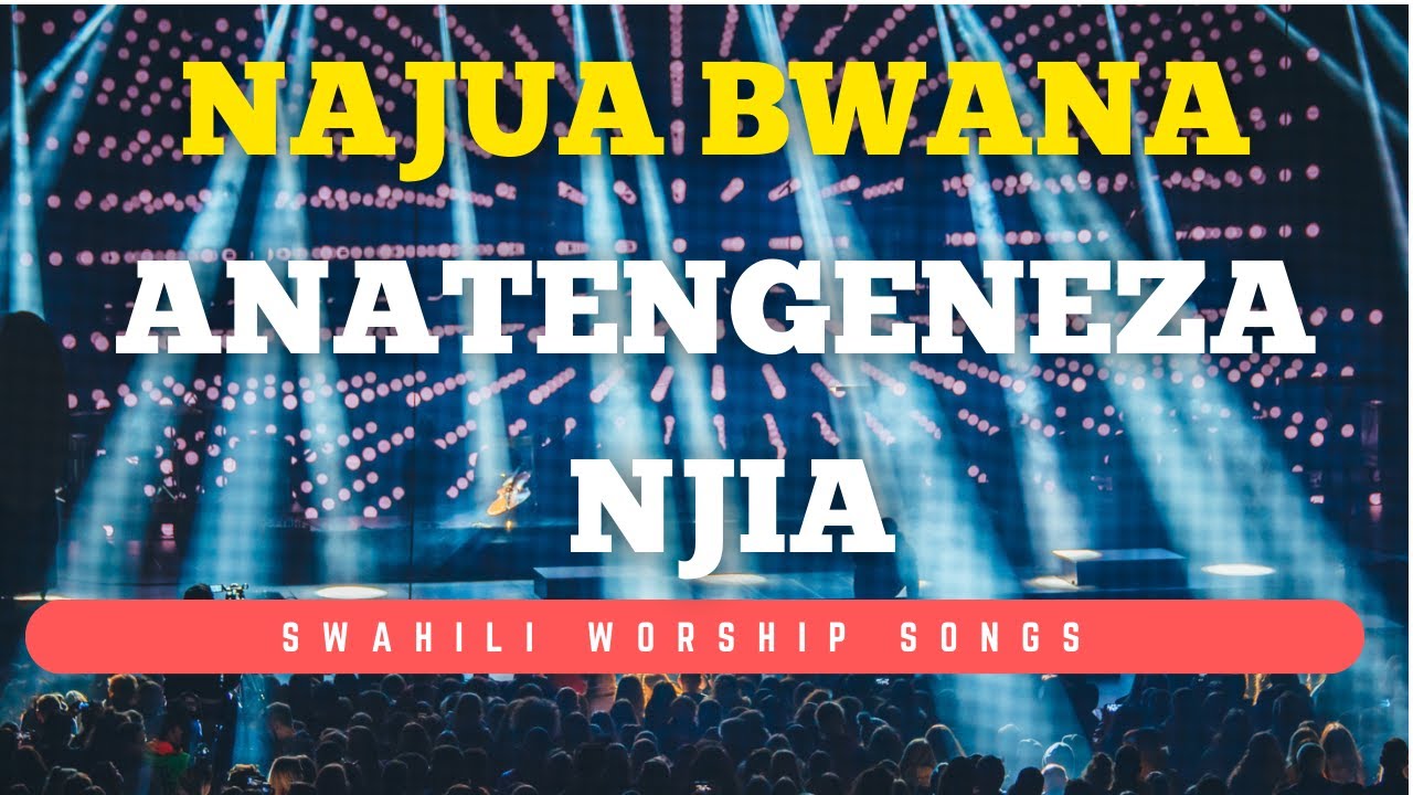 Najua Bwana Anatengeneza Njia |  Bwana Mungu Ninakuja Kwako  | Sounds Of Afrika