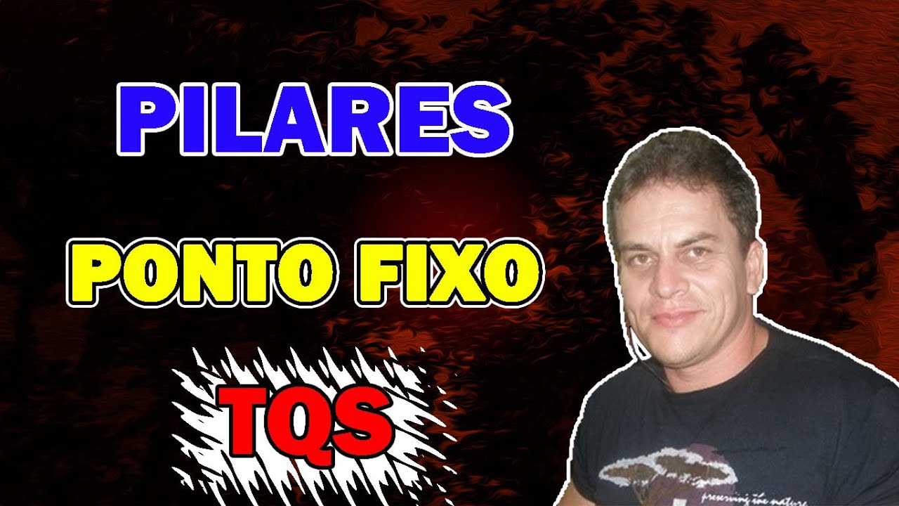COMO INSERIR PILARES USANDO PONTO FIXO E EDITAR PILAR NO TQS | Eng. CarlosRods