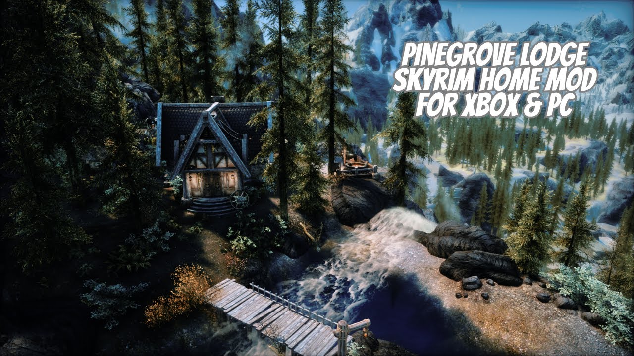 Pinegrove Lodge — красивый мод дома в Skyrim от Elianora для ПК и Xbox