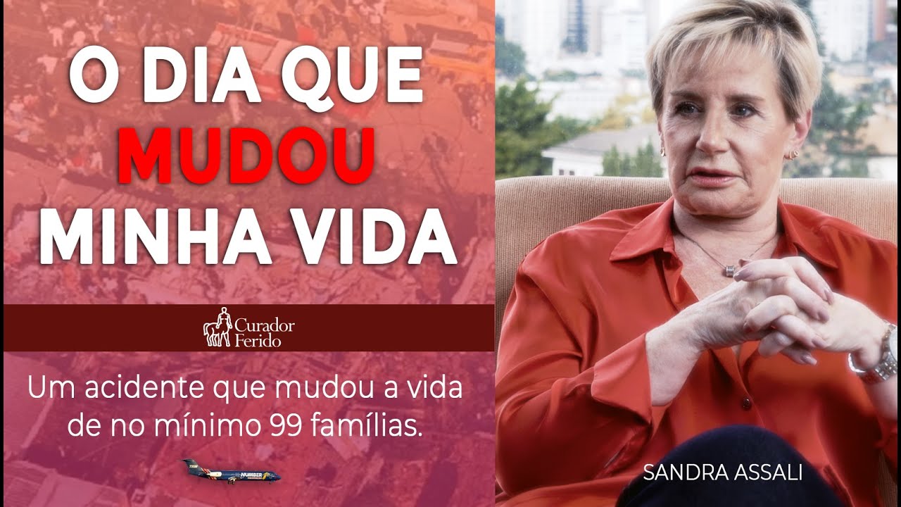 SANDRA ASSALI conta sobre O DIA QUE MUDOU SUA VIDA.