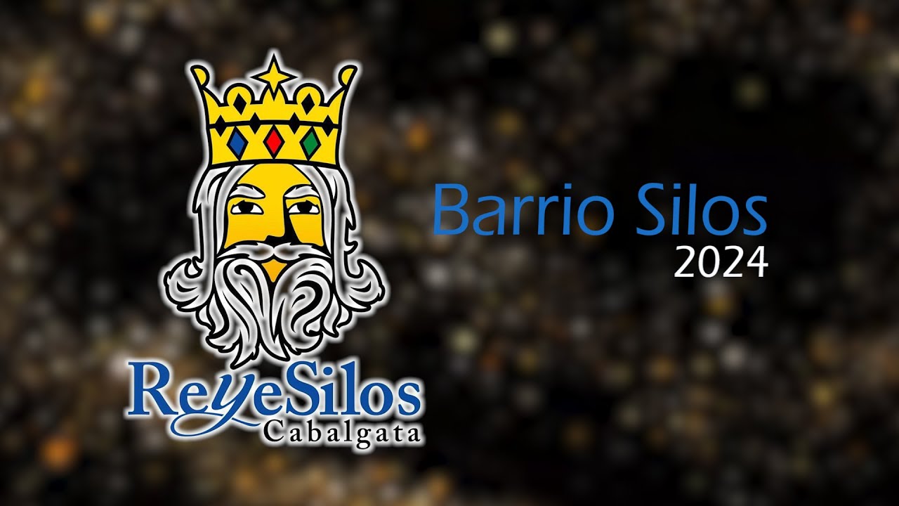 REYESILOS 2024...barrio silos