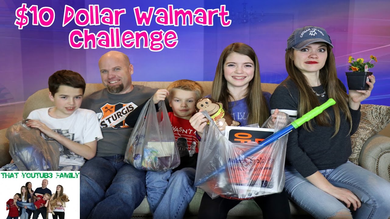 $10 Walmart Challenge / That YouTub3 Family