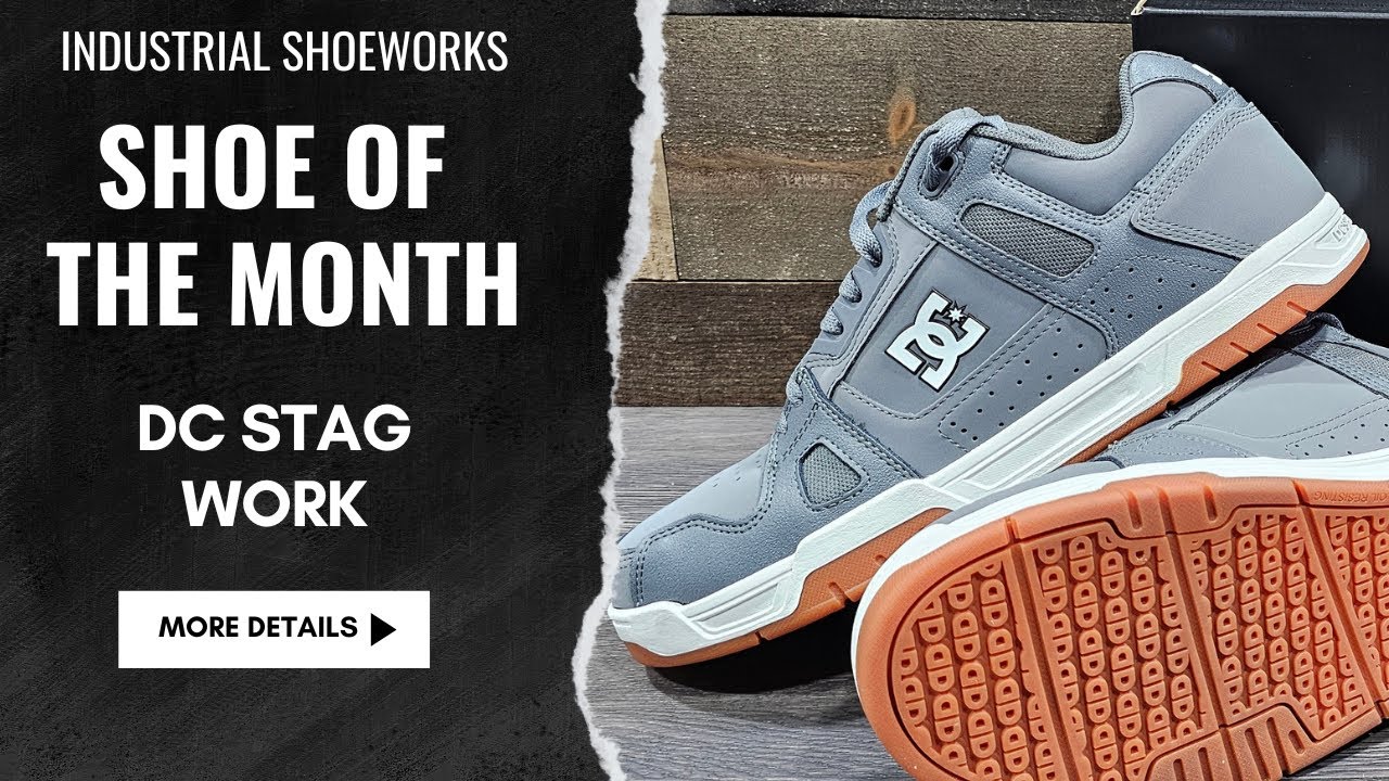 DC Stag Work: Shoe of the Month