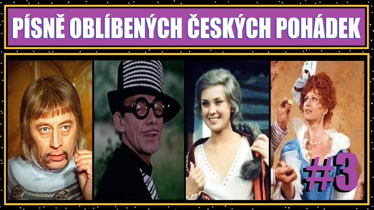 Písně oblíbených českých pohádek # 3