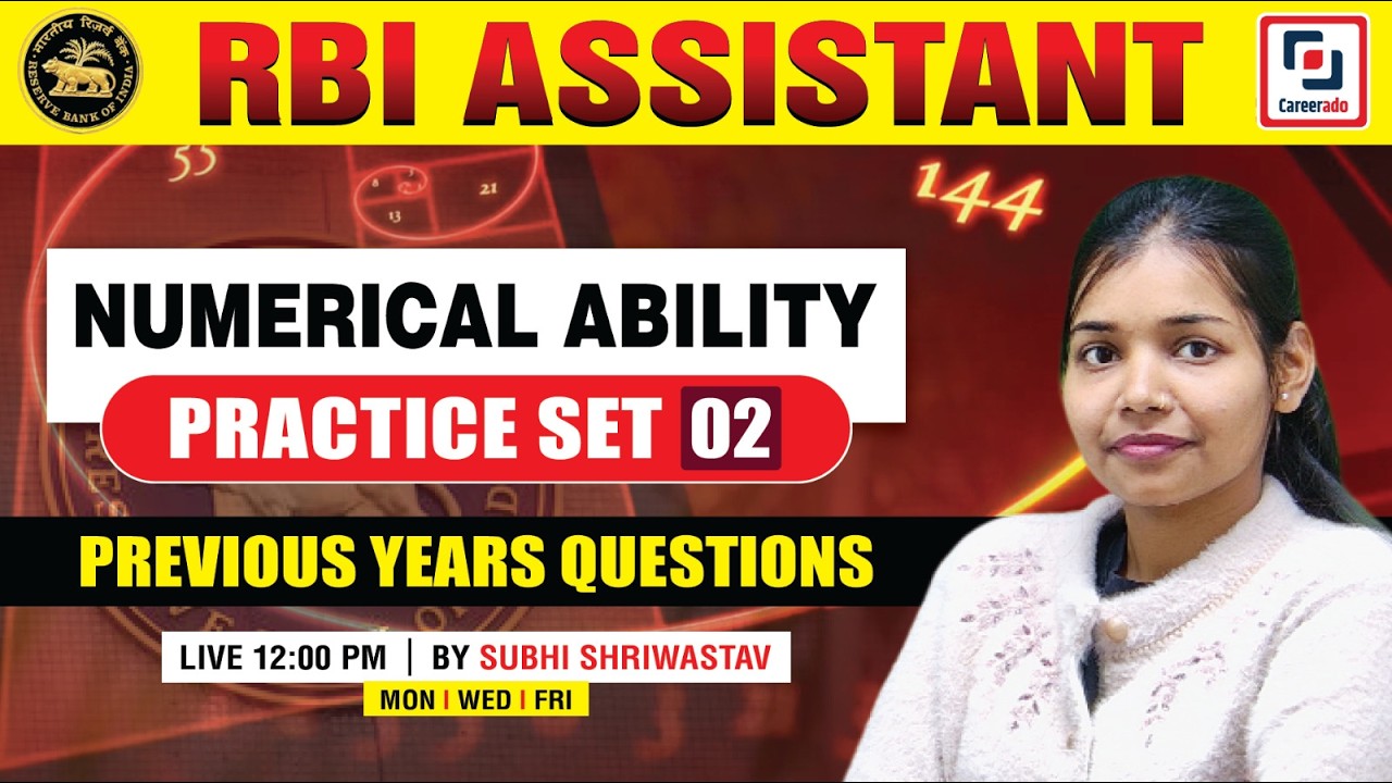 RBI ASSISTANT 2026 I NUMERICAL ABILITY PRACTICE SET - 02 I Maths PYQs 2026 I SUBHI SHRIWASTAV