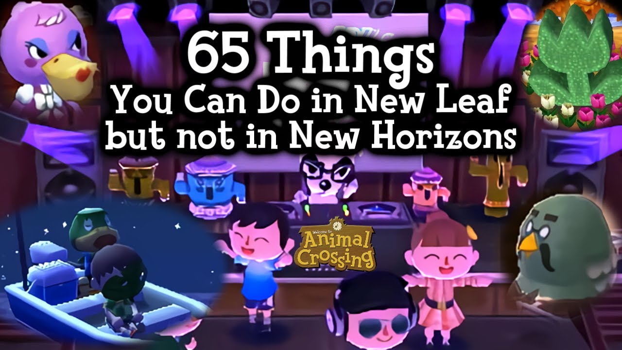 65 Things You Can Do in New Leaf but not in New Horizons (Sept. 2020)