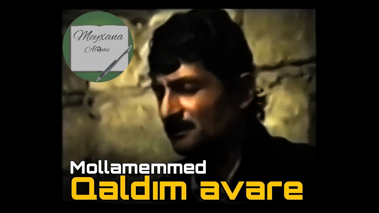 Mollamemmed - Qaldım avarə - Avara (1992).