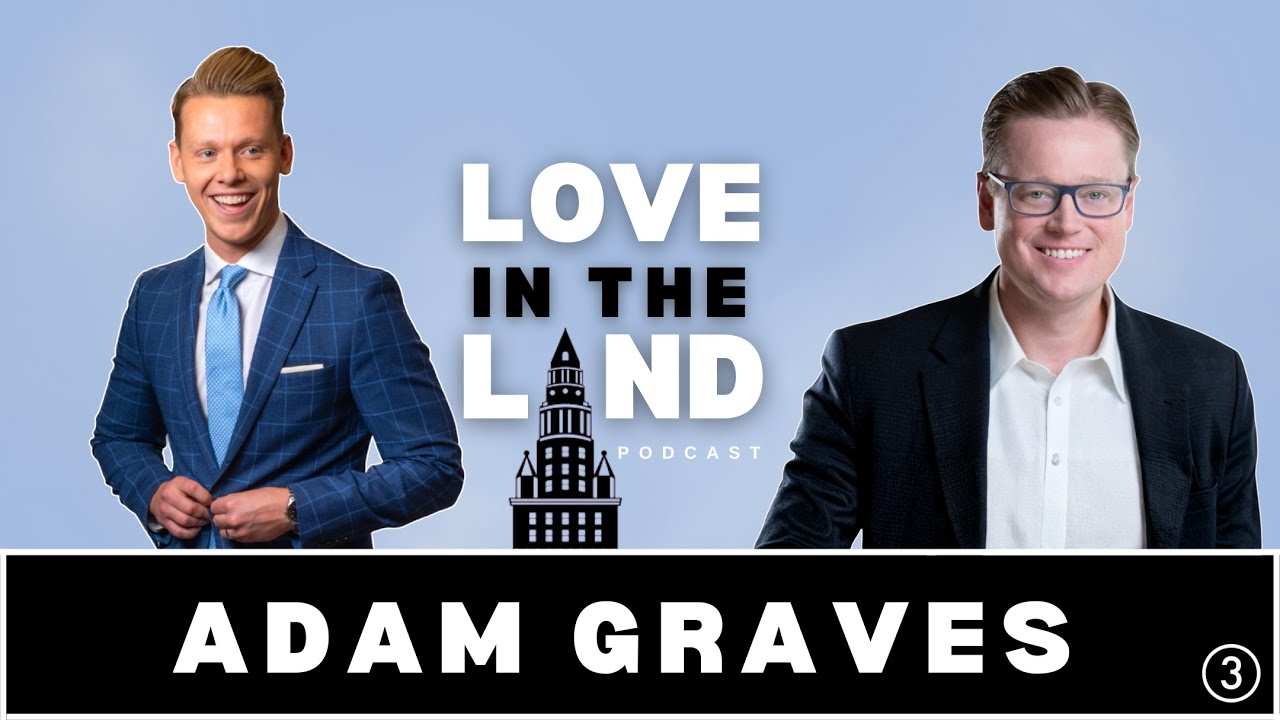 From marketing intern to president of a $2B food empire: Love in the Land podcast with Adam Graves