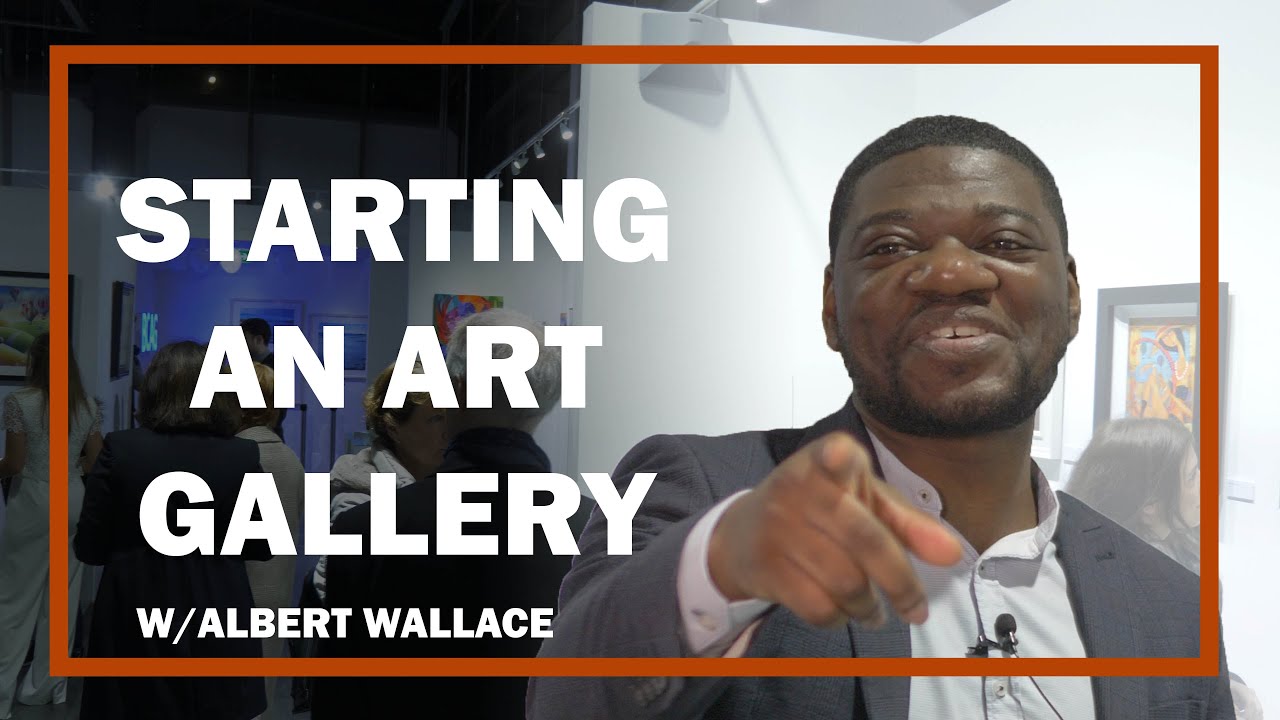 HOW TO START AN ART GALLERY with Albert Wallace - #BoxdOut Episode 001