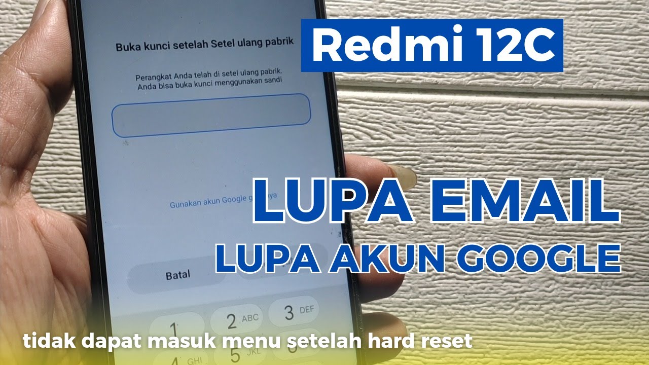 Cara Mengatasi Redmi 12c Tidak Dapat Masuk Menu Setelah Hard Reset, Lupa Akun Google‼️