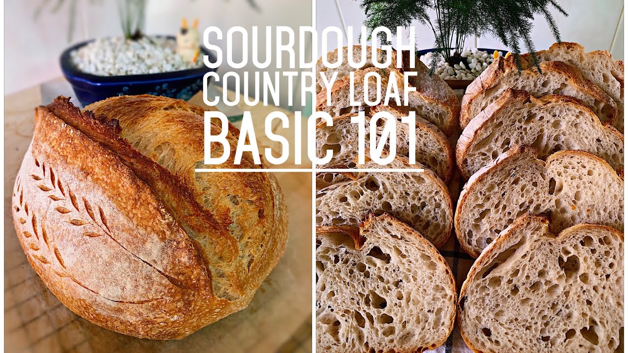 How to Make Basic Sourdough Masterclass 101 From Start to Finish 欧包教学 怎么弄乡村欧包 Sourdough Baking Class