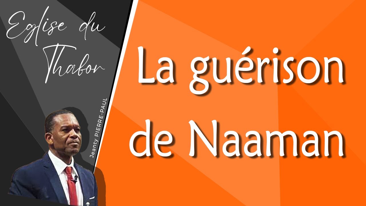 La guérison de Naaman - Jeanty Pierre-Paul