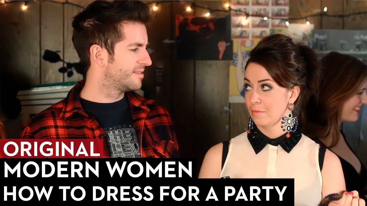 How to Dress For A Party - Modern Women Episode 5