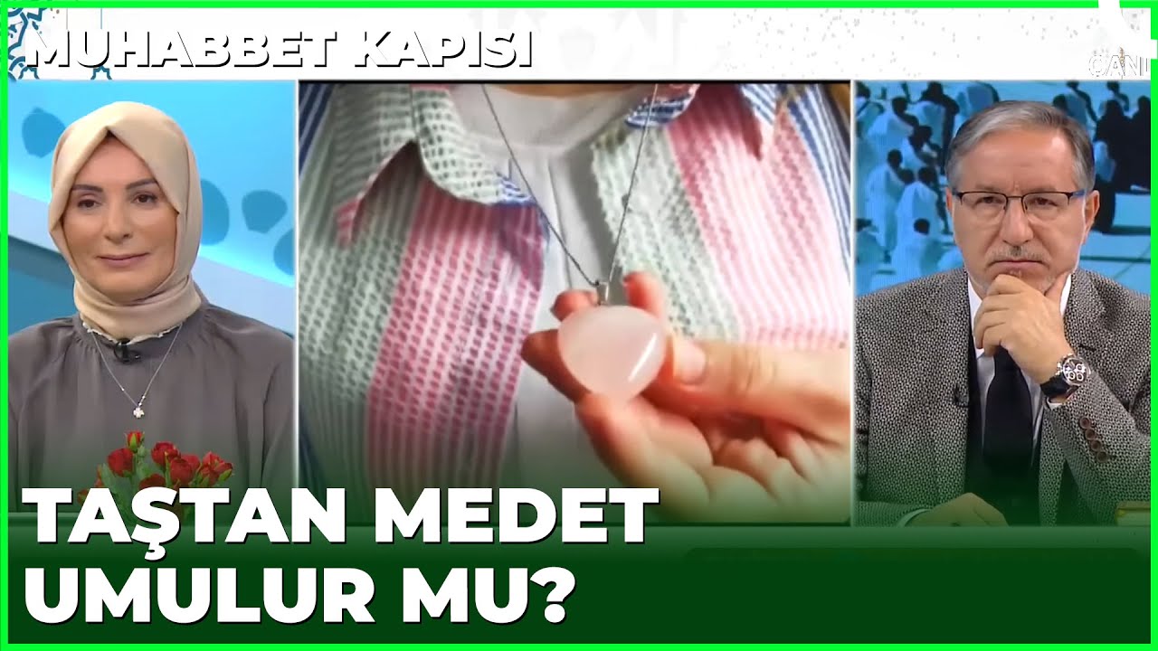 Doğal Taşların Enerjisine İnanmak Caiz Midir? | Mustafa Karataş ile Muhabbet Kapısı