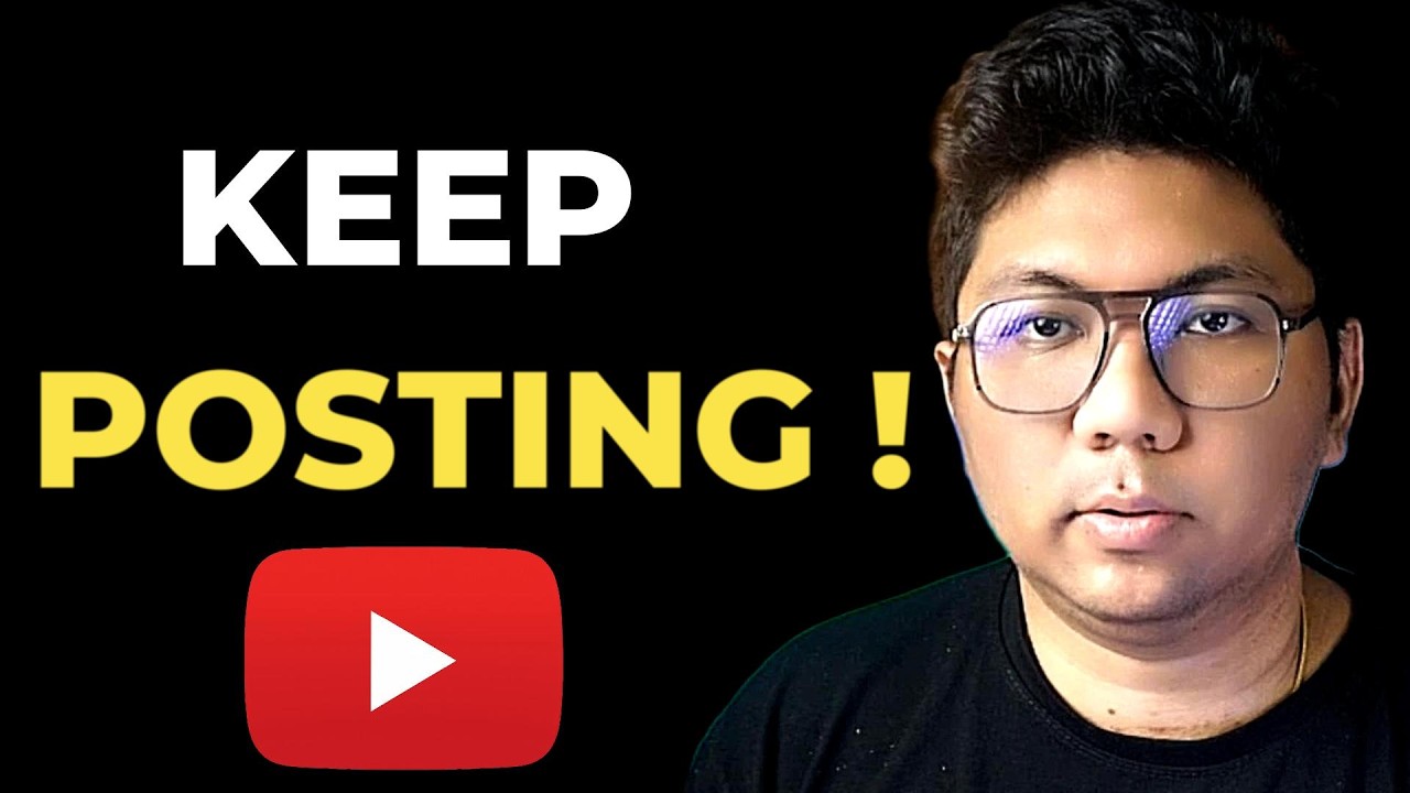 Why you MUST Keep POSTING on YouTube even when NOBODY WATCHES