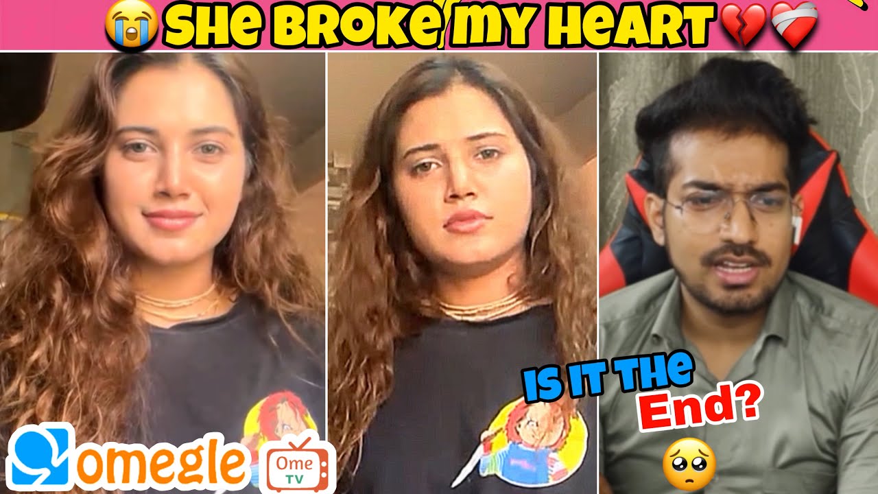 We got into a Fight 😭 || She Broke My Heart 💔 || Omegle Ometv