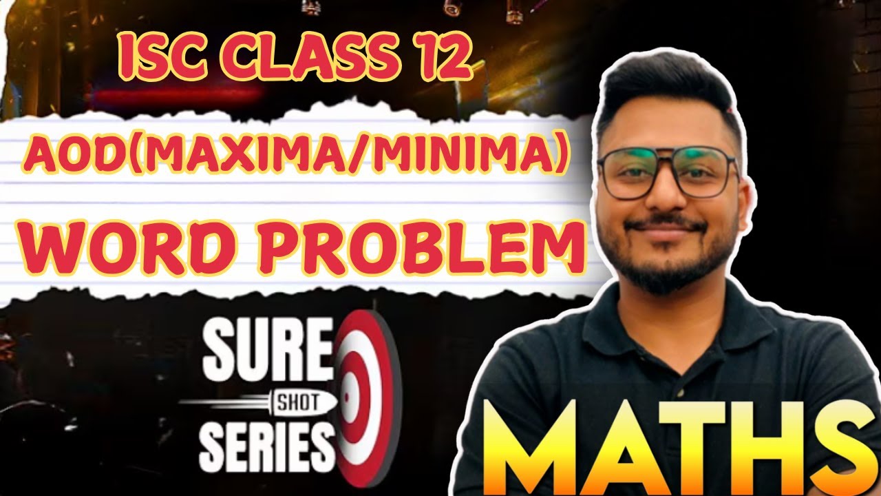 Sure Shot Series | AOD Word Problem | 6 Marker | ISC Class 12 Mathematics | Yash Maheshwari