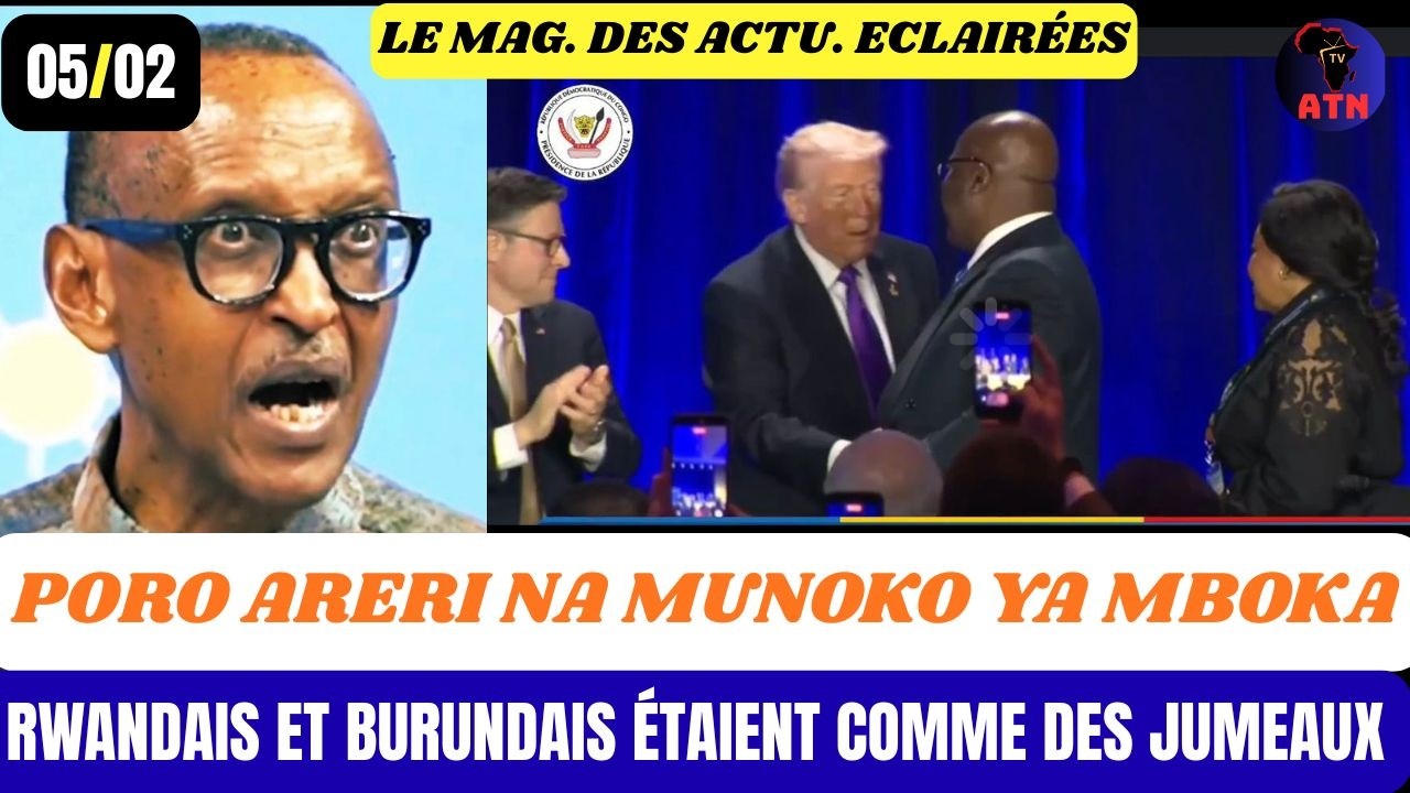 05/02: FATSHI GAGNE/PORO ARERI NA MUNOKO YA MBOKOA/RWANDAIS ET BURUNDAIS ÉTAIENT COMME DES JUMEAUX