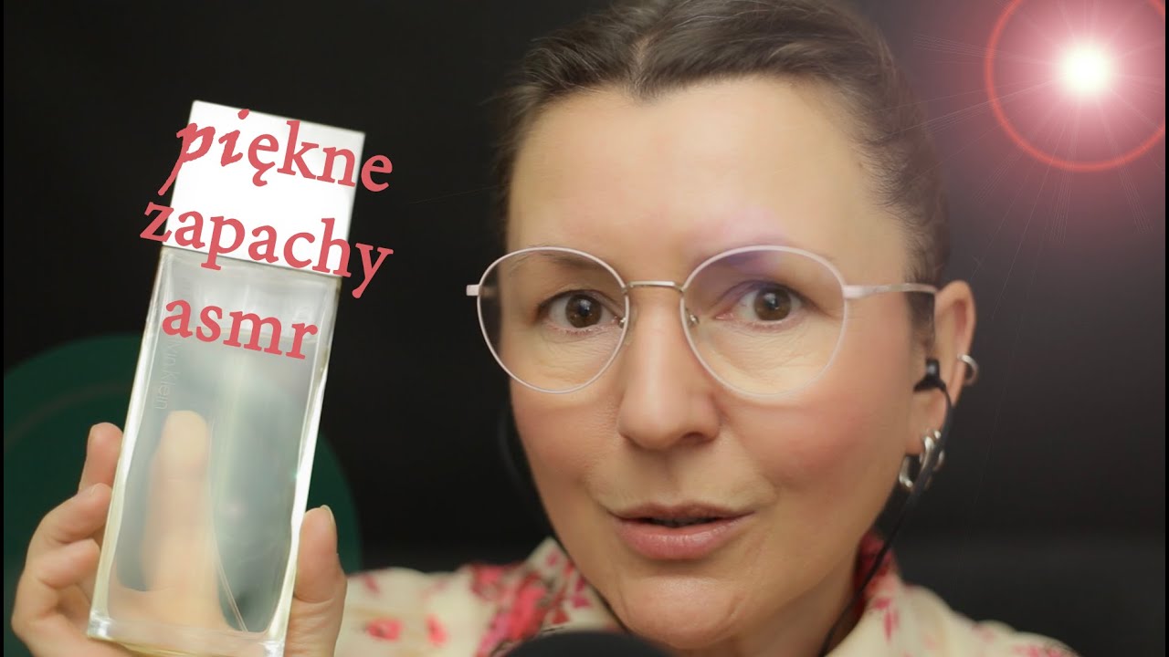 ASMR po polsku Piękne zapachy w mojej kolekcji Pokazuje i mówię szeptem/Show&Tell