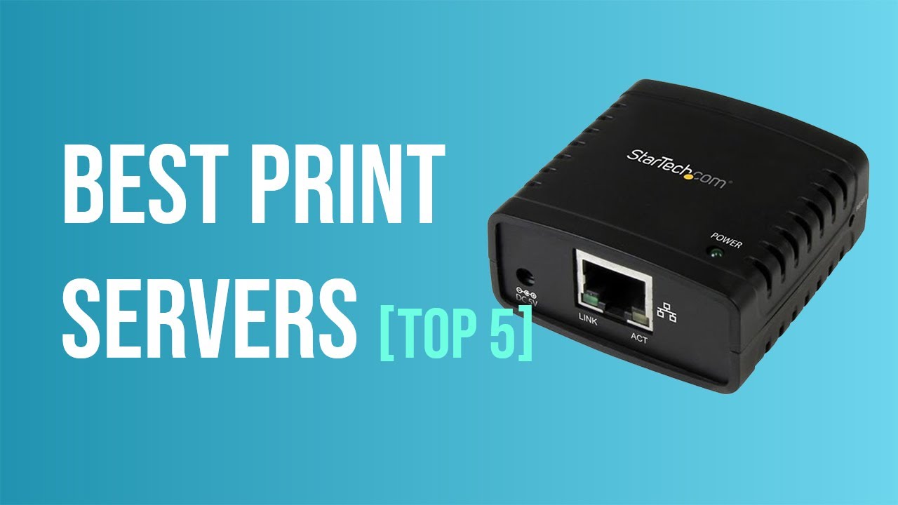 Best Print Servers of 2022