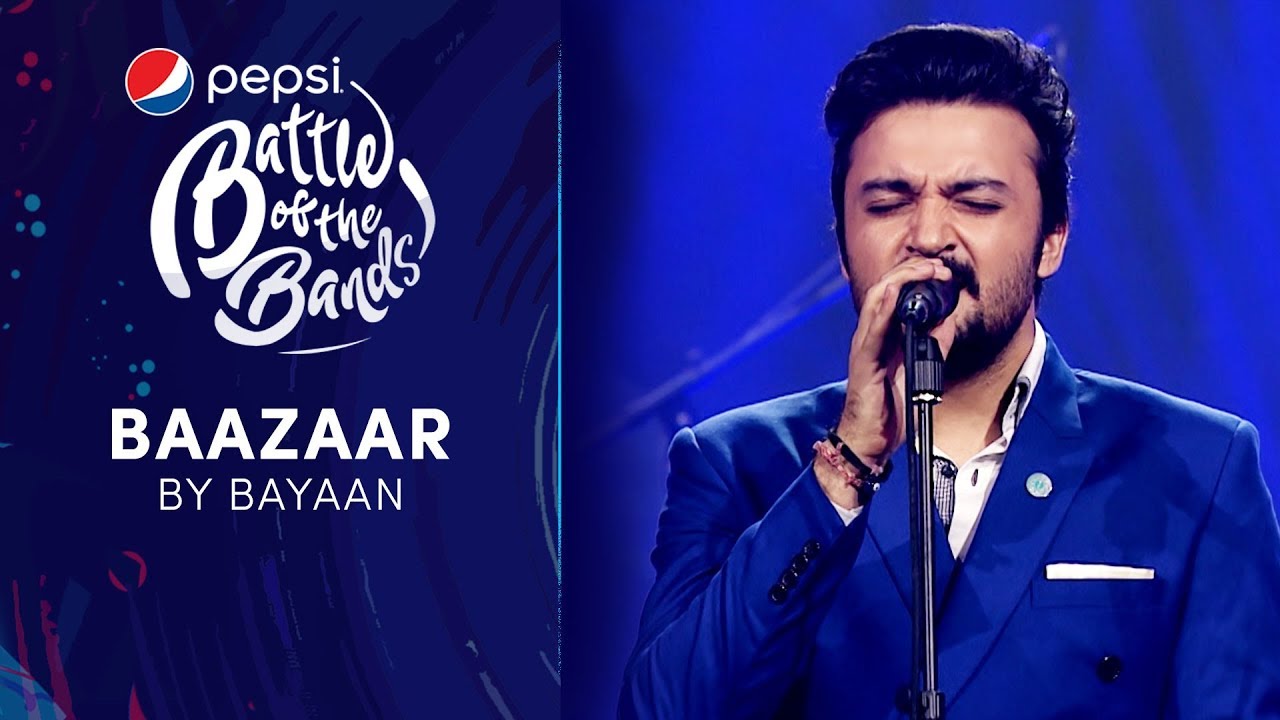 Bayaan | Baazaar | Episode 7 | Pepsi Battle of the Bands | Season 3