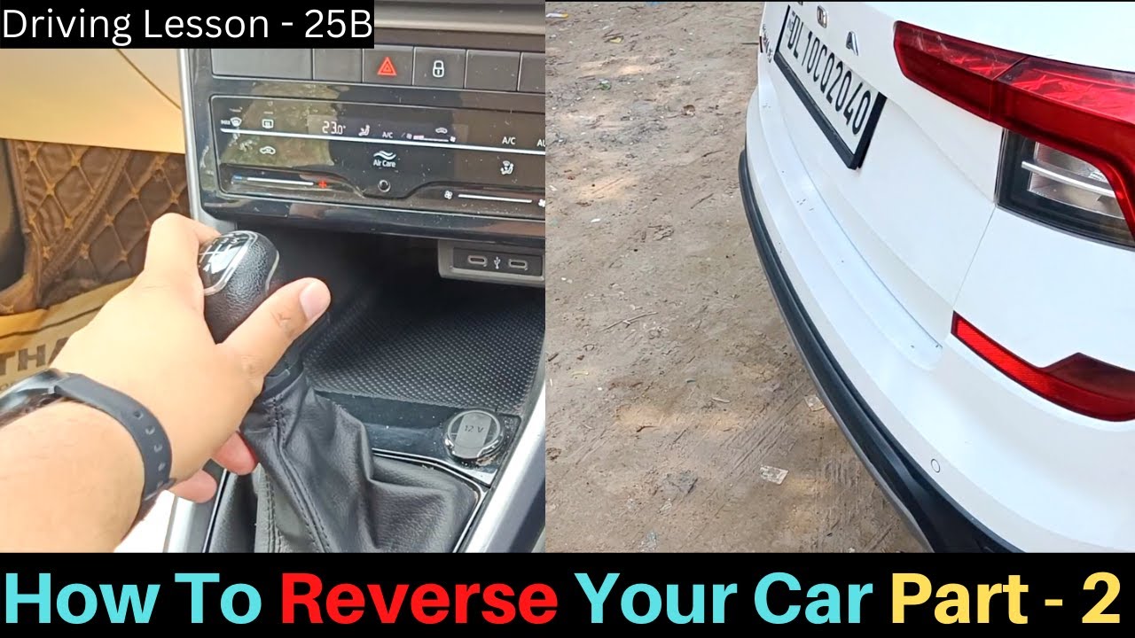 Steering Wheel Practice When You Reverse A Car | Car Reverse Practice | Driving Lesson 25B