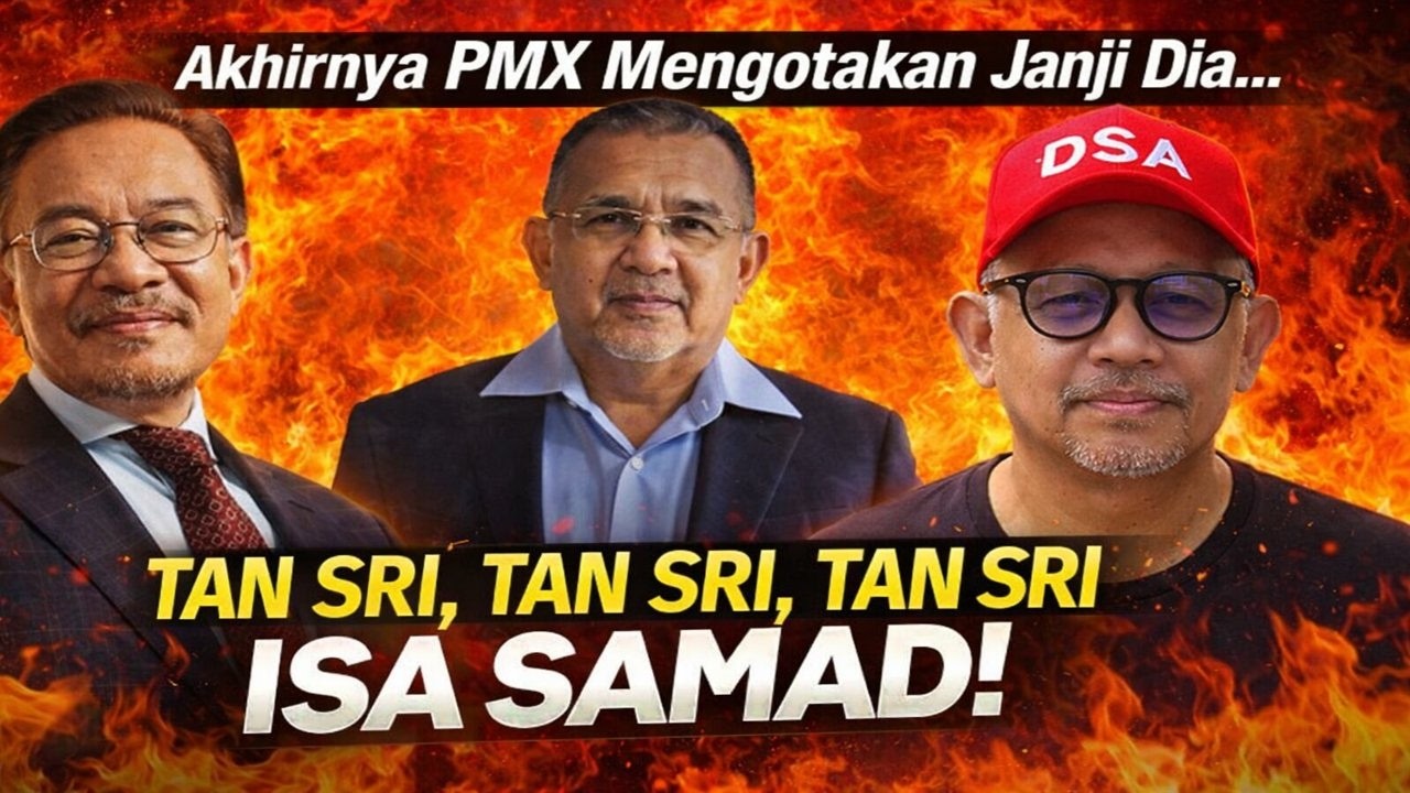 Akhirnya PMX mengotakan janji dia , humban Tan Sri , Tan Sri,  Tan Sri Isa Samad ke dalam Penjara