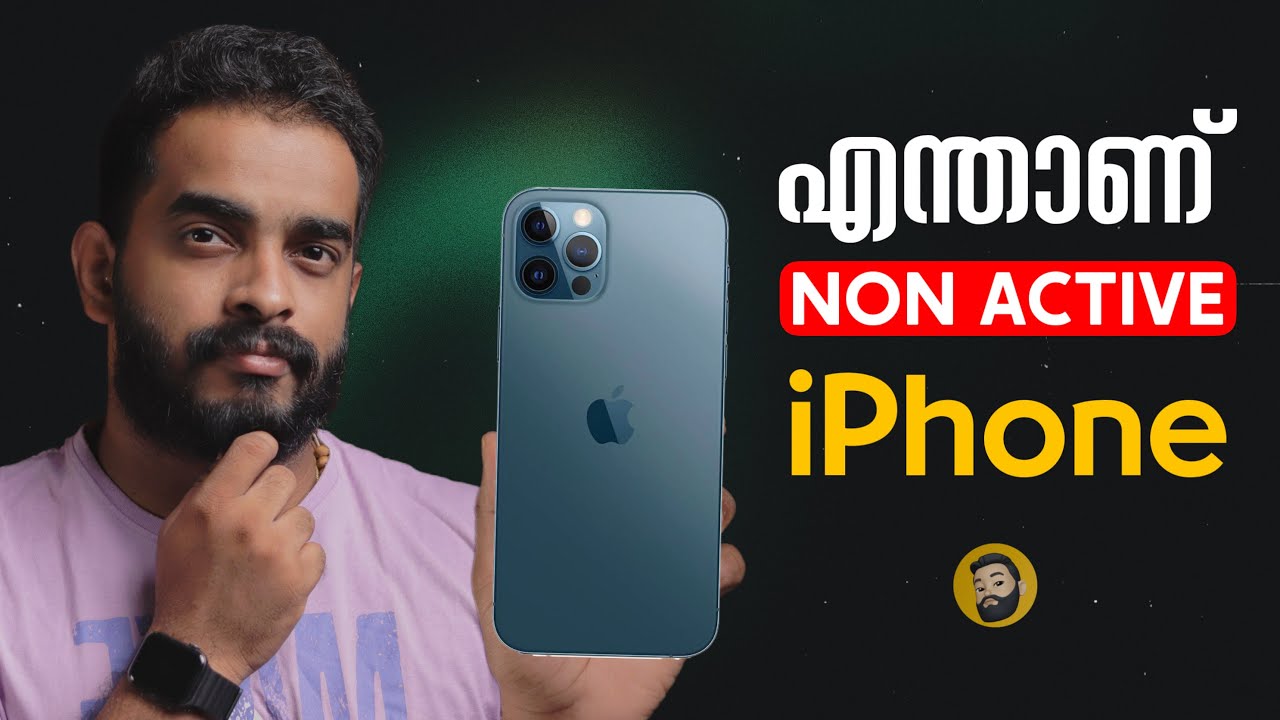 What is Non Active iPhone- in Malayalam