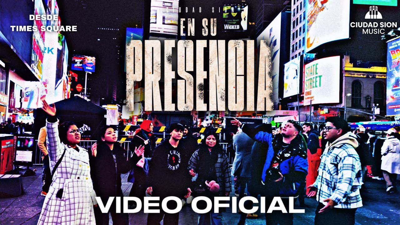En Su Presencia - Ciudad Sion (Video Oficial) Grabado en Times Square