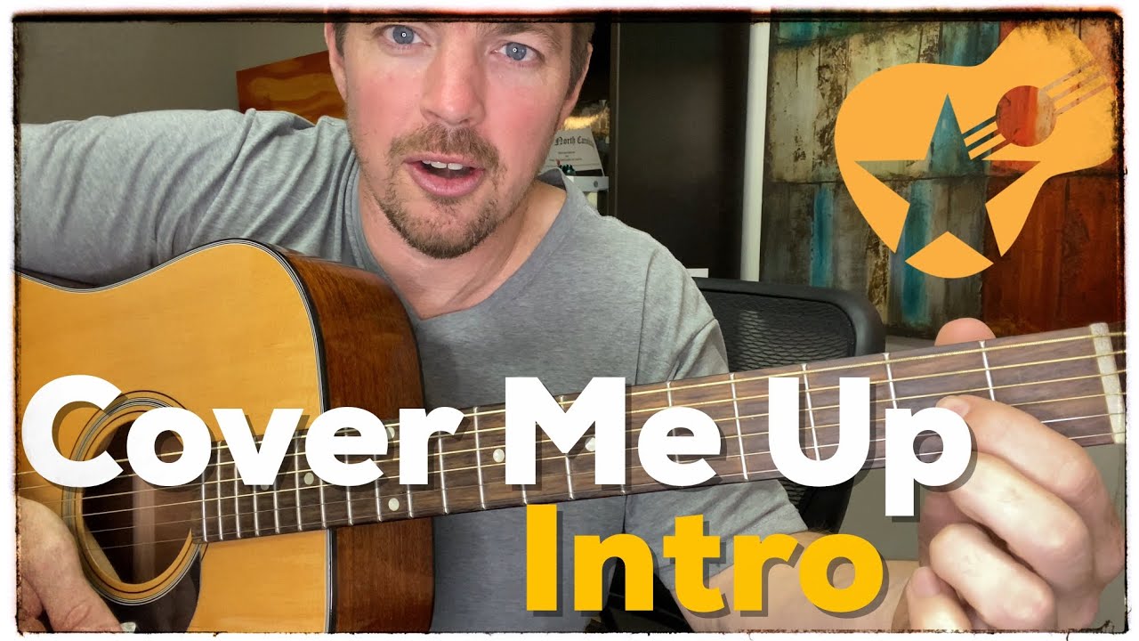 “Cover Me Up” by Morgan Wallen | Simple Intro Tutorial