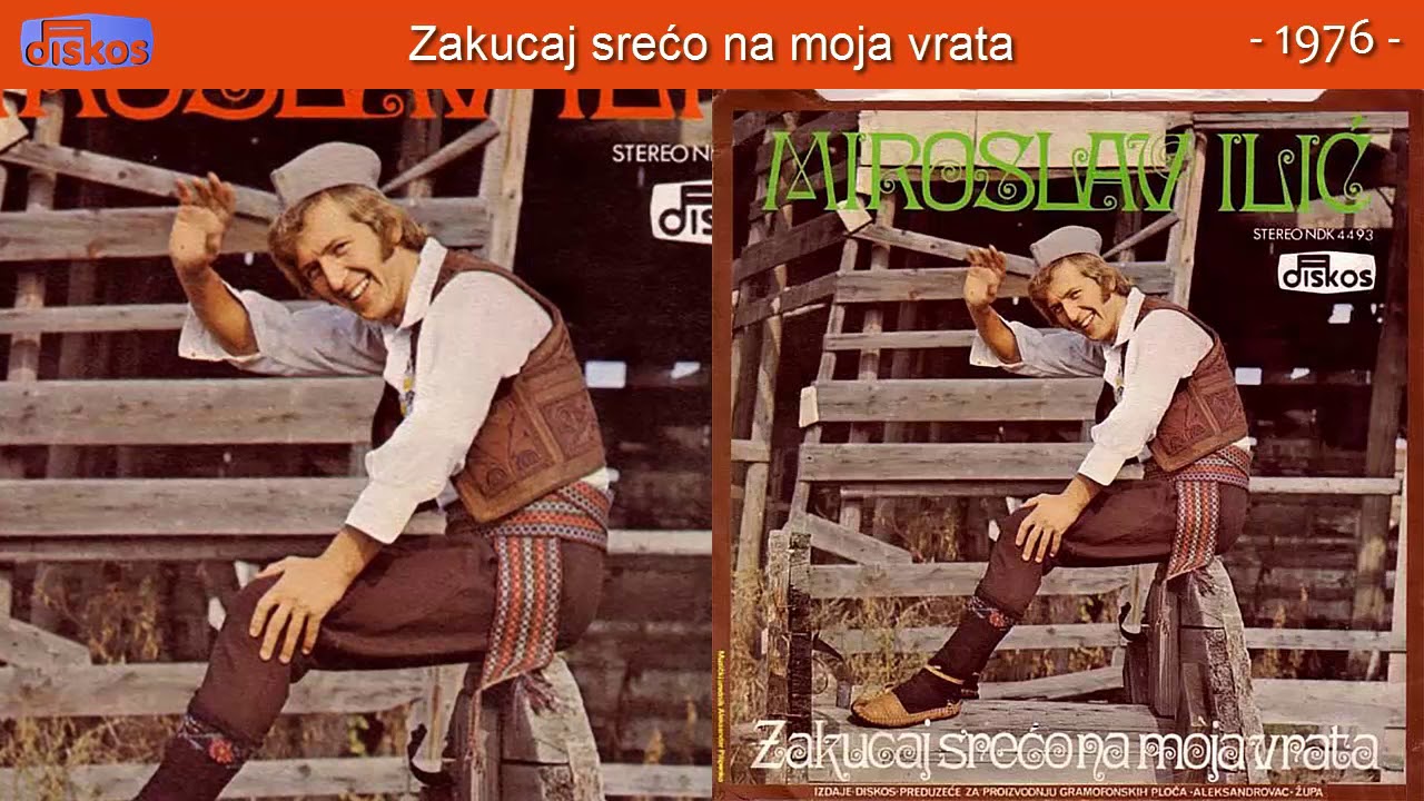 Miroslav Ilic - Zakucaj sreco na moja vrata - (Audio 1976)