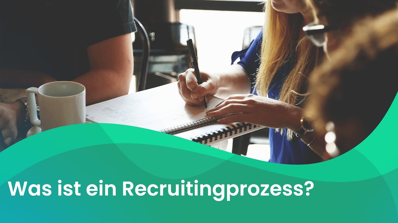 Was ist ein Recruitingprozess?