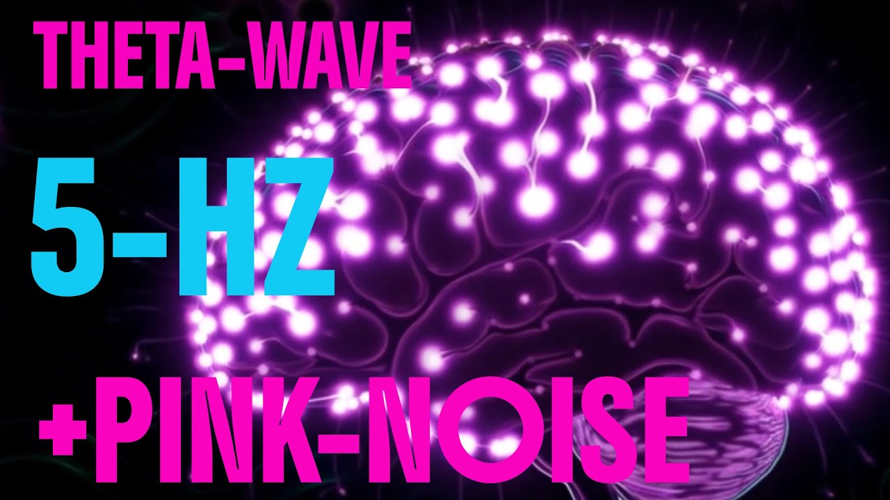 5 Hz Theta Frequency + Pink Noise for Deep Creative Focus (10 Min)